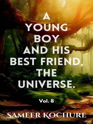 cover image of A Young Boy and His Best Friend, the Universe. Volume 8